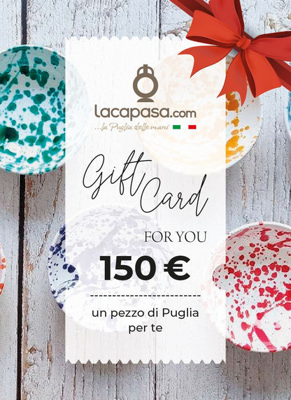 Gift Card 150€ - Lacapasa.com